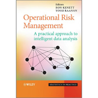 Operational Risk Management: A Practical Approach to Intelligent Data Analysis [Hardcover]