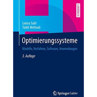 Optimierungssysteme: Modelle, Verfahren, Software, Anwendungen [Paperback]