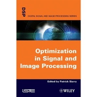 Optimisation in Signal and Image Processing [Hardcover]