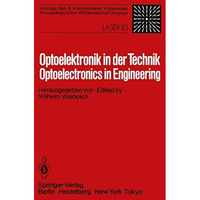 Optoelektronik in der Technik / Optoelectronics in Engineering: Vortr?ge des 6.  [Paperback]