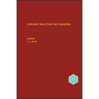 Organic Reaction Mechanisms 2015: An annual survey covering the literature dated [Hardcover]