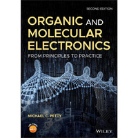 Organic and Molecular Electronics: From Principles to Practice [Paperback]