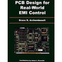 PCB Design for Real-World EMI Control [Hardcover]