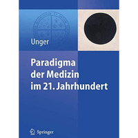 Paradigma der Medizin im 21. Jahrhundert [Hardcover]