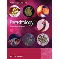 Parasitology: An Integrated Approach [Hardcover]
