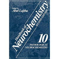 Pathological Neurochemistry [Paperback]