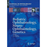 Pediatric Ophthalmology, Neuro-Ophthalmology, Genetics [Hardcover]