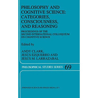 Philosophy and Cognitive Science: Categories, Consciousness, and Reasoning: Proc [Hardcover]