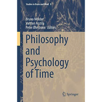Philosophy and Psychology of Time [Hardcover]