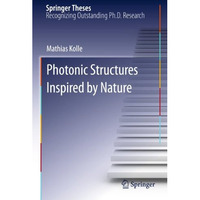 Photonic Structures Inspired by Nature [Paperback]