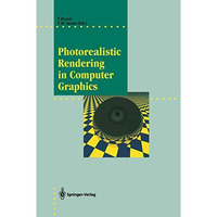 Photorealistic Rendering in Computer Graphics: Proceedings of the Second Eurogra [Paperback]