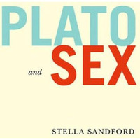 Plato and Sex [Paperback]