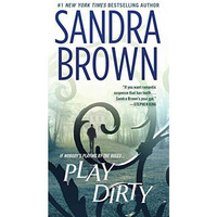 Play Dirty: A Novel [Paperback]