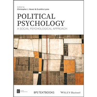 Political Psychology: A Social Psychological Approach [Hardcover]