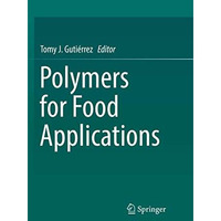 Polymers for Food Applications [Paperback]