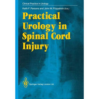 Practical Urology in Spinal Cord Injury [Paperback]
