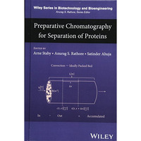 Preparative Chromatography for Separation of Proteins [Hardcover]