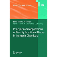 Principles and Applications of Density Functional Theory in Inorganic Chemistry  [Hardcover]