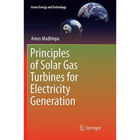 Principles of Solar Gas Turbines for Electricity Generation [Paperback]