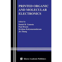 Printed Organic and Molecular Electronics [Paperback]