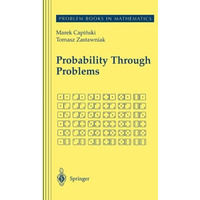 Probability Through Problems [Paperback]