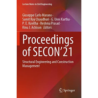 Proceedings of SECON21: Structural Engineering and Construction Management [Paperback]