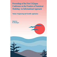 Proceedings of the First US/Japan Conference on the Frontiers of Statistical Mod [Hardcover]