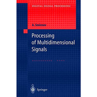 Processing of Multidimensional Signals [Hardcover]