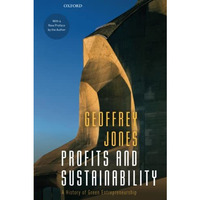 Profits and Sustainability: A History of Green Entrepreneurship [Paperback]