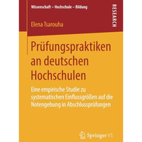 Pr?fungspraktiken an deutschen Hochschulen: Eine empirische Studie zu systematis [Paperback]