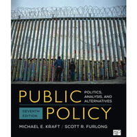 Public Policy: Politics, Analysis, and Alternatives [Paperback]