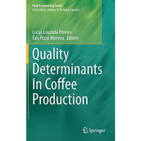 Quality Determinants In Coffee Production [Hardcover]