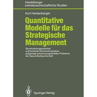 Quantitative Modelle f?r das Strategische Management: Strukturierungspotential u [Paperback]