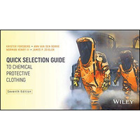 Quick Selection Guide to Chemical Protective Clothing [Paperback]