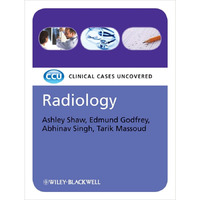 Radiology: Clinical Cases Uncovered [Paperback]