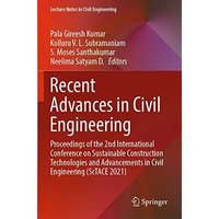 Recent Advances in Civil Engineering: Proceedings of the 2nd International Confe [Paperback]