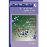 Recent Advances in QSAR Studies: Methods and Applications [Hardcover]