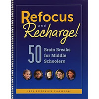 Refocus And Recharge! 50 Brain Breaks For Middle Schoolers [Spiral-bound]