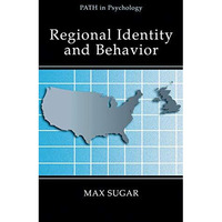 Regional Identity and Behavior [Paperback]