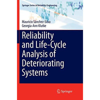 Reliability and Life-Cycle Analysis of Deteriorating Systems [Paperback]