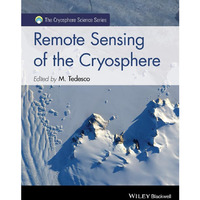 Remote Sensing of the Cryosphere [Hardcover]