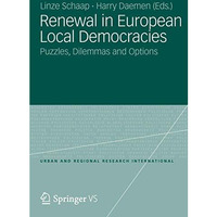 Renewal in European Local Democracies: Puzzles, Dilemmas and Options [Paperback]