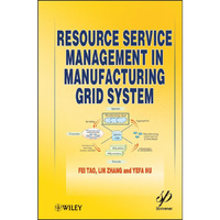 Resource Service Management in Manufacturing Grid System [Hardcover]
