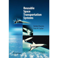 Reusable Space Transportation Systems [Paperback]