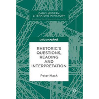 Rhetoric's Questions, Reading and Interpretation [Hardcover]
