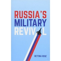 Russia's Military Revival [Paperback]