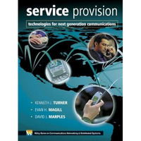 Service Provision: Technologies for Next Generation Communications [Hardcover]