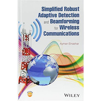 Simplified Robust Adaptive Detection and Beamforming for Wireless Communications [Hardcover]