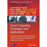 Smart Computing Techniques and Applications: Proceedings of the Fourth Internati [Paperback]