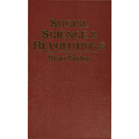 Social Science and Revolutions [Hardcover]